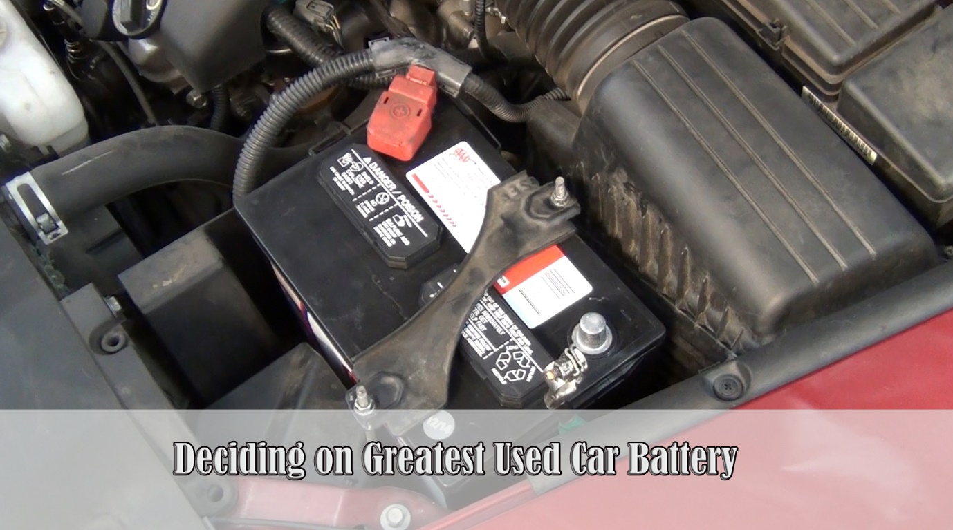 Car Battery Prices - Deciding on Greatest Used Car Battery